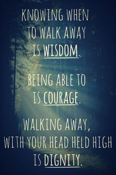 wisdom courage dignity